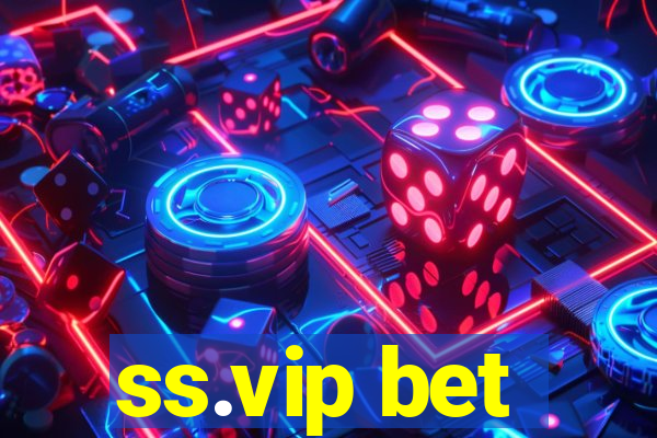 ss.vip bet